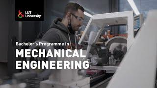 Bachelor's Programme in Mechanical Engineering - LUT University