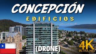 Edificios de CONCEPCIÓN (drone 4k) ¿La ciudad más moderna de Chile? #drone #chile #concepción