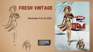 Fresh Vintage: December 12 to 18, 2024