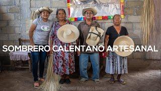 Sombrero Calentano 100% Artesanal, de Morelita Tlapehuala | Edmundo Badi 4K