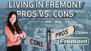 Pros and Cons of Living in Fremont, CA | Living in Fremont 2023