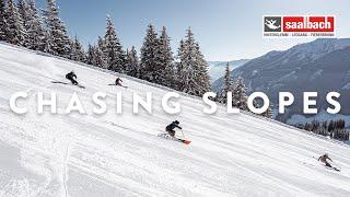 Chasing Slopes | Saalbach Hinterglemm Leogang Fieberbrunn