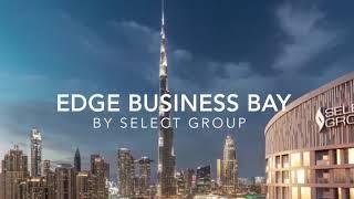 The EDGE Dubai Business Bay By Select Group | McCone Properties