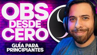 TUTORIAL DE OBS | Guía para Principiantes | Aprende desde cero!