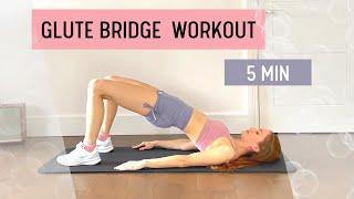 5 MIN GLUTE BRIDGE WORKOUT for Instant Booty Lift // Workout at Home / No equipment