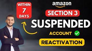 How to Reactivate Section 3 Amazon Seller Account | How to Reinstate Amazon Account