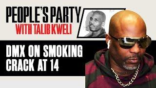 DMX On Getting Tricked Into Smoking Crack At 14 By His Rap Mentor | People's Party Clip