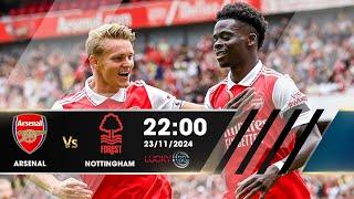 Nhận định Lucky88 | Arsenal vs Nottingham - 23/11/2024 - Ngoại hạng Anh