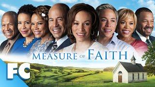 Measure of Faith | Full Drama Faith Movie | Free HD Inspirational Christian Film | FC