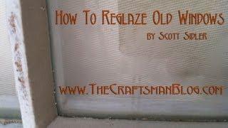 How To Glaze Old Windows