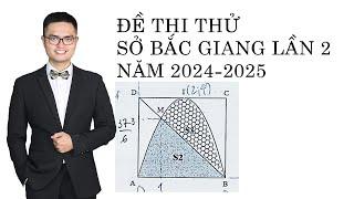 Đề thi thử Sở Bắc Giang lần 2 năm 2024-2025
