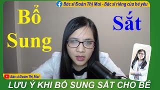 Những lưu ý khi bổ sung sắt cho bé!