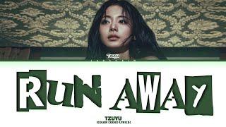 TZUYU 'RUN AWAY' Lyrics (Color Coded)