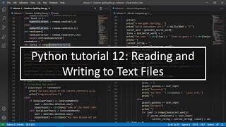 Python tutorial 12: Reading and Writing to Text Files