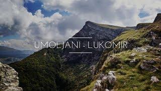 Hiking Umoljani - Lukomir