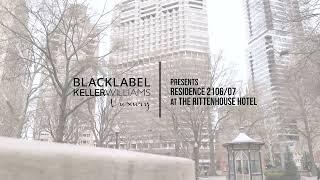 Residence 2106/07 at The Rittenhouse Hotel || Presented by KW Black Label