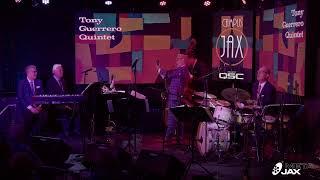 TONY GUERRERO QUINTET | Live at Campus JAX | A JAXblast Network Production