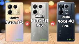 Infinix Note 40 vs Infinix Note 40 Pro 5G vs Infinix Note 40 Pro Plus