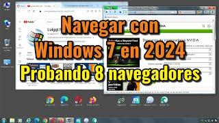 Navegar con Windows 7 en 2024: Chrome, Edge, Opera Firefox, MyPal, Maxthon, PaleMoon y Basilisk