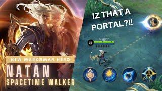 New Marksman NATAN | HE TRAVELLED THROUGH TIME AND SPACE! THEORY OF RELATIVITY?!! | Mobile Legends