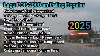 Lagu Paling Populer - POP 2000 an Il  Kangen Band