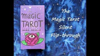 The Magic Tarot - Silent Flip-through