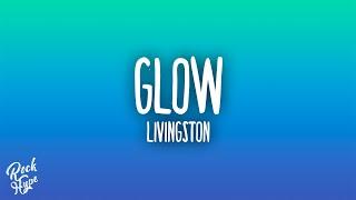 Livingston - Glow