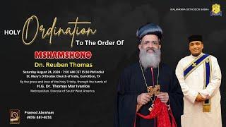 Dn. Reuben Thomas - Holy Ordination to the Order of Mshamshono - Dn. Reuben Thomas - VSQUARETV