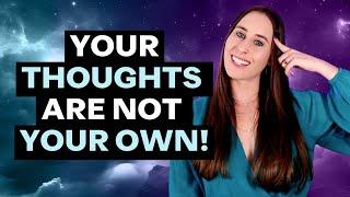 Your Thoughts Are NOT Your Own (Mind Control Lesson #1) RECLAIM YOUR MIND!