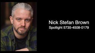 Nick Stefan Brown Acting Showreel 2021