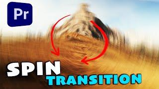 EASY Spin Transition Tutorial in Premiere Pro Spin blurry Rotation Transition