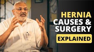 Understanding Hernia: Types, Causes, Symptoms & Surgical Treatment | Surgery Simplified