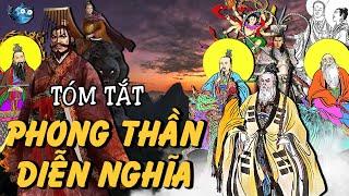 [FULL] Tóm Tắt Phong Thần Diễn Nghĩa | Tóm Tắt Gọn