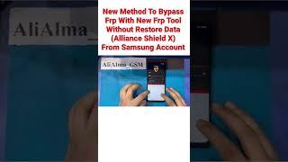 New Method Bypass Frp With New Frp ToolWithout Restore Data (Alliance Shield X)From Samsung Account