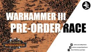 Warhammer 3 Pre-Order