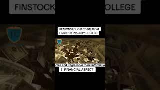 REASONS I CHOOSE TO STUDY AT FINSTOCK EVARSITY      _ FINANCIAL ASPECT