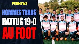 CES HOMMES TRANSES SE FONT BATTRE 19-0 AU FOOTBALL