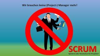 Wir brauchen keine (Projekt-)Manager mehr! - Einführung in SCRUM