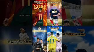 stop challenge for you  only 00.000% can stop || football | Ronaldo | massi | Neyber jR | #shorts |