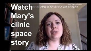 Open a clinic space - watch Mary's story