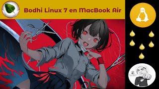 Bodhi Linux 7 en MacBook Air del 2012 en 2024 SORPRENDE 