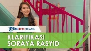 Viral Video Syur Mirip Dirinya, Ini Klarifikasi Presenter Soraya Rasyid