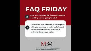 What are the risks or benefits of settling?