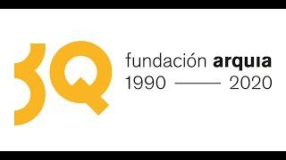 30 Aniversario Fundación Arquia 1990-2020