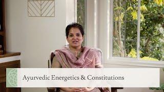 Ayurvedic Energetics & Constitutions | Trailer