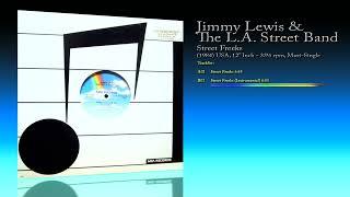 Jimmy Lewis And The L.A. Street Band (1984) Street Freeks [12" Inch - 33⅓ RPM - Maxi-Single]