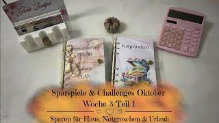 Sparspiele & Challenges Oktober Woche 3/Teil 1 | Sparen für Haus, Notgroschen und Urlaub