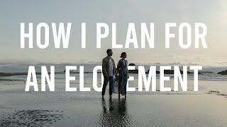 How I plan for an elopement | 4 questions I ask myself before a wedding