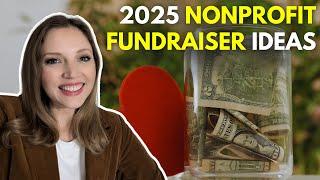 Best Nonprofit Fundraiser Ideas for 2025