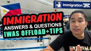 Immigration Questions Answer Documents Para iwas offload Philippine Immigration Requirements